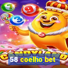 58 coelho bet